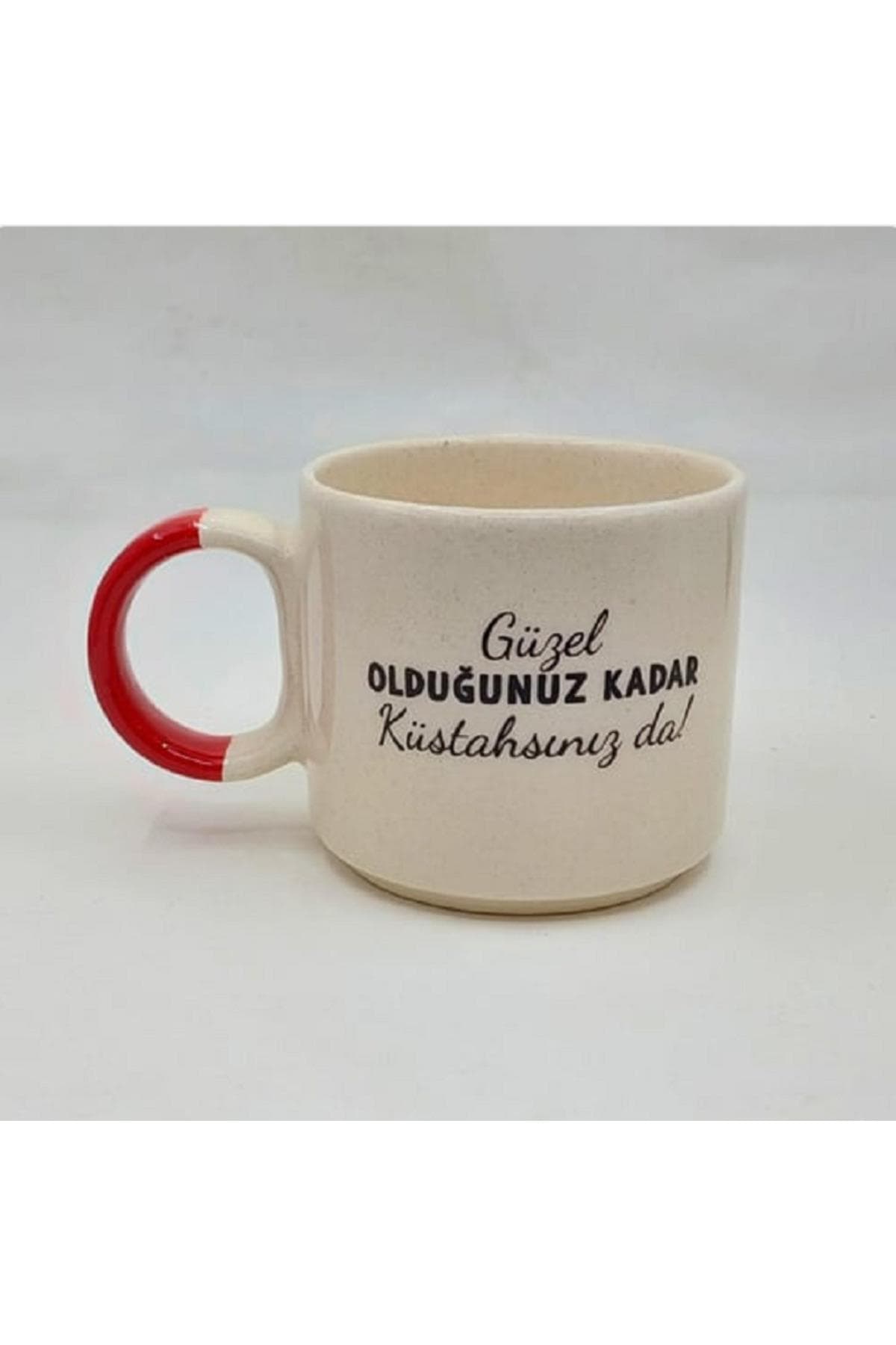 Güzel Olduğunuz Kadar Küstahsınız da! Baskılı Kırmızı Kulplu P Kupa