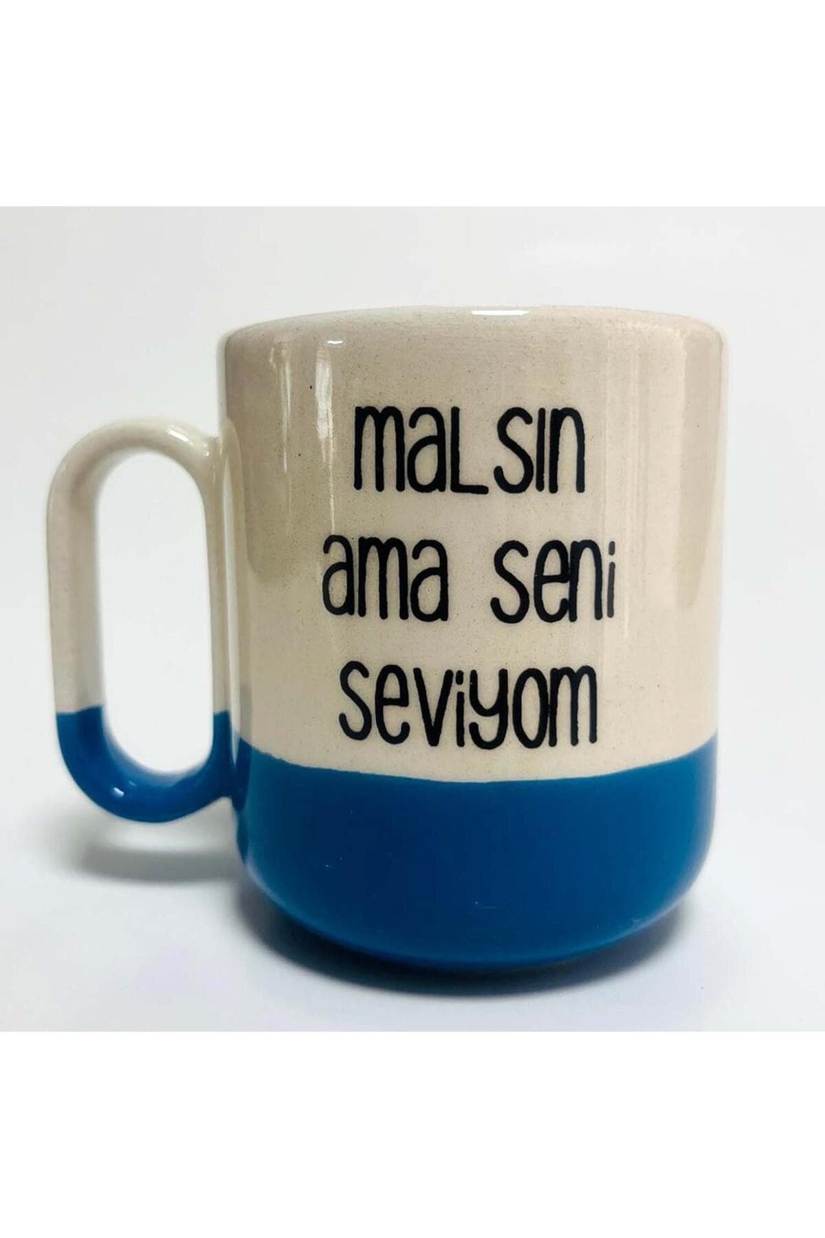 Malsın Ama Seni Seviyom Baskılı Mavi Arya Kupa