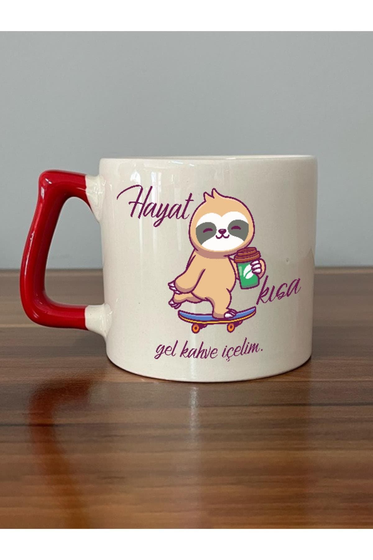 Kaykaylı Tembel Hayvan Hayat Kısa Gel Kahve İçelim Baskılı Kırmızı Kulplu Prime Kupa