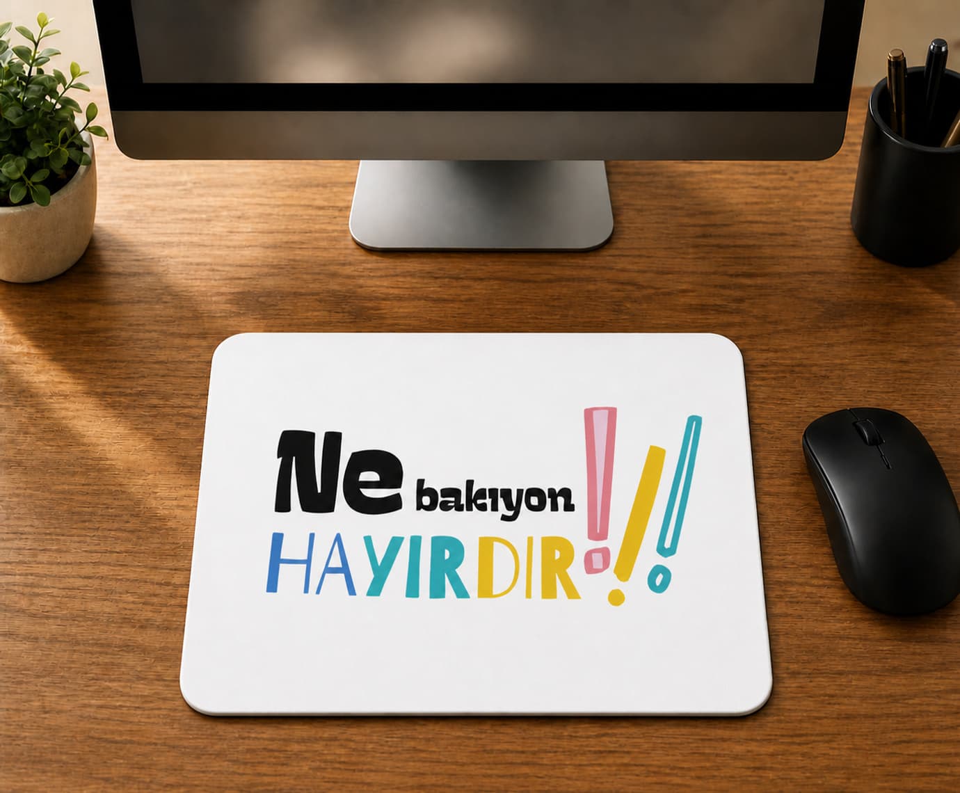 Ne Bakıyon Hayırdır - BASKILI MOUSE PAD