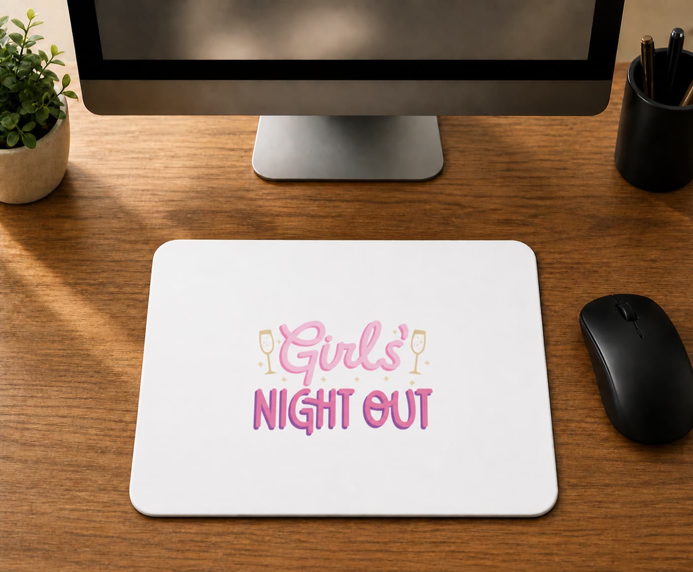 Girl S Night Out Yazı - BASKILI MOUSE PAD