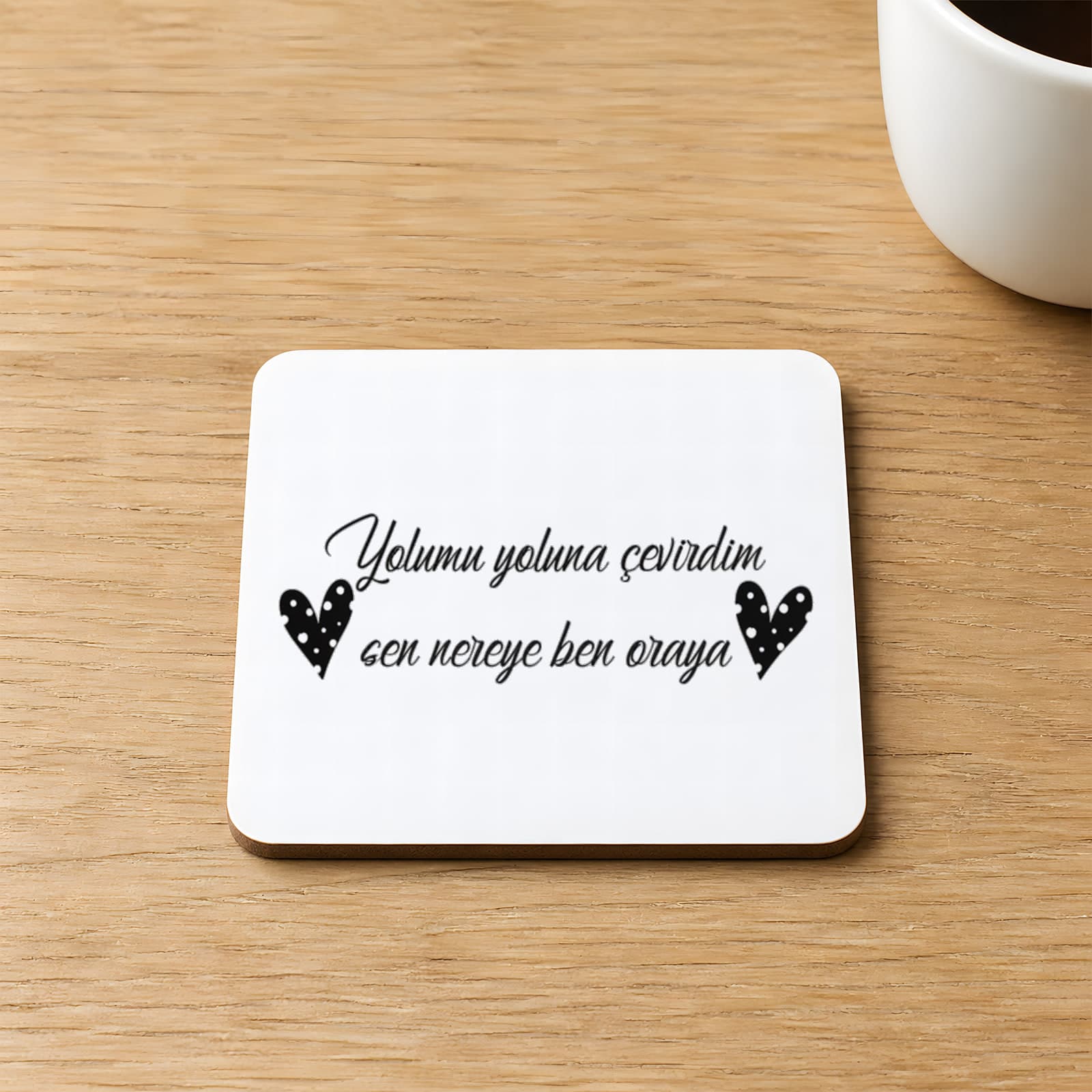 Yolumu Yoluna Çevirdim Baskılı 9x9 cm Kare MDF Bardak Altlığı Ahşap