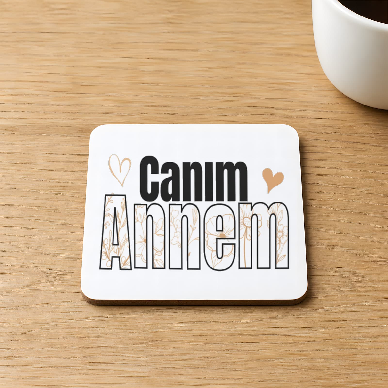 Canım Annem Baskılı 9x9 cm Kare MDF Bardak Altlığı - Anneye Hediye Ahşap