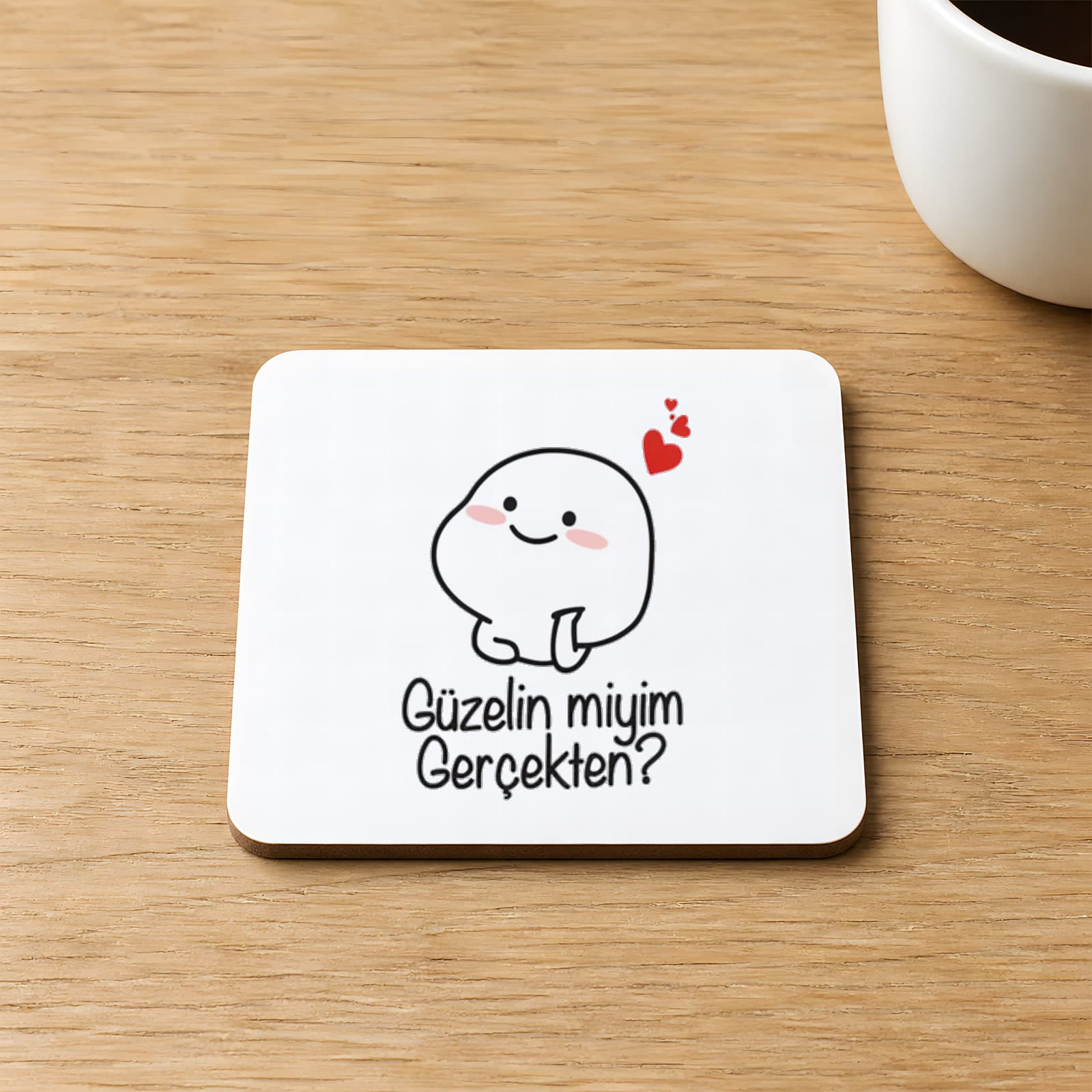 Güzelin Miyim Gerçekten Baskılı 9x9 cm Kare MDF Bardak Altlığı Ahşap