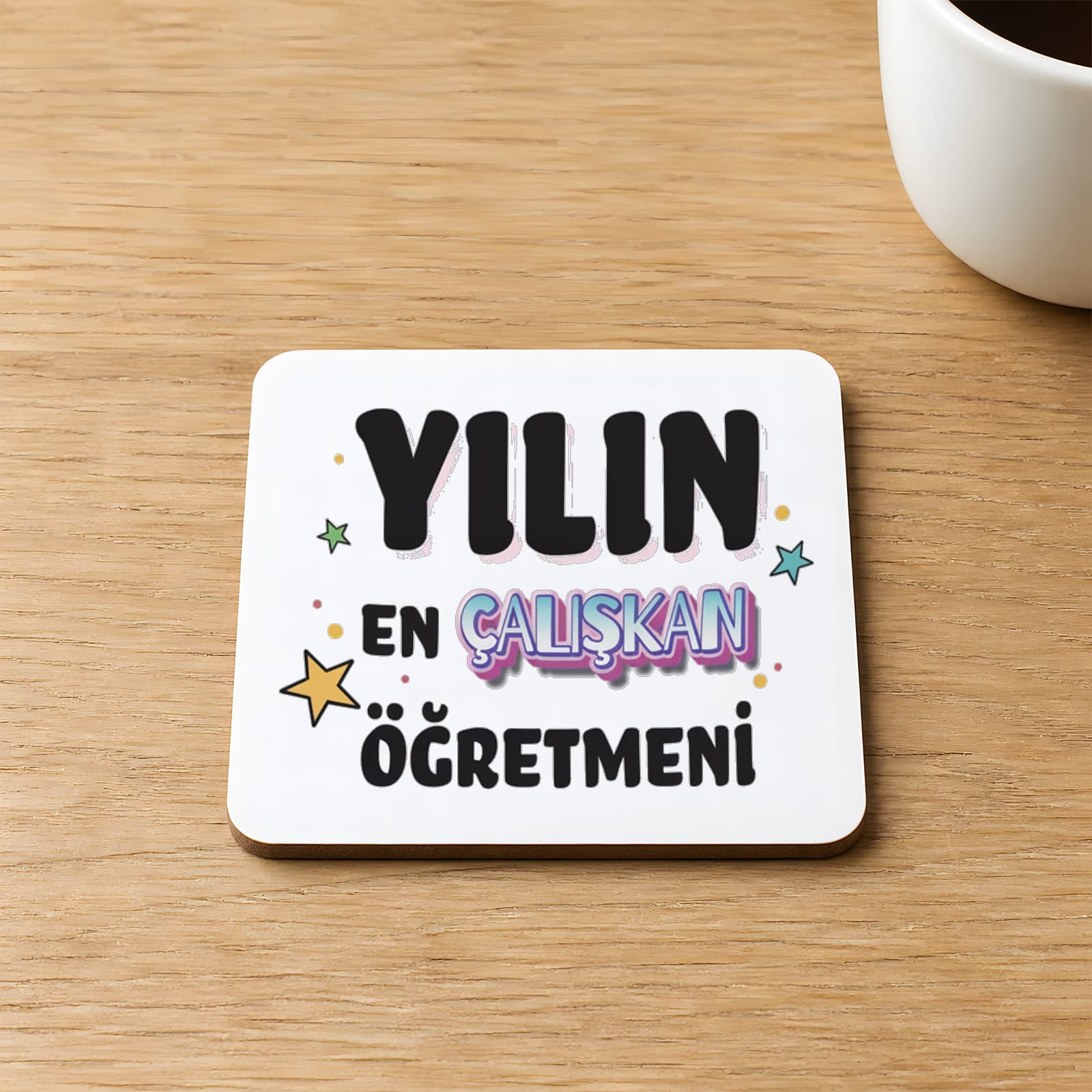 Yılın En Çalışkan Öğretmeni Baskılı 9x9 cm Kare MDF Bardak Altlığı - Öğretmene Hediye Ahşap