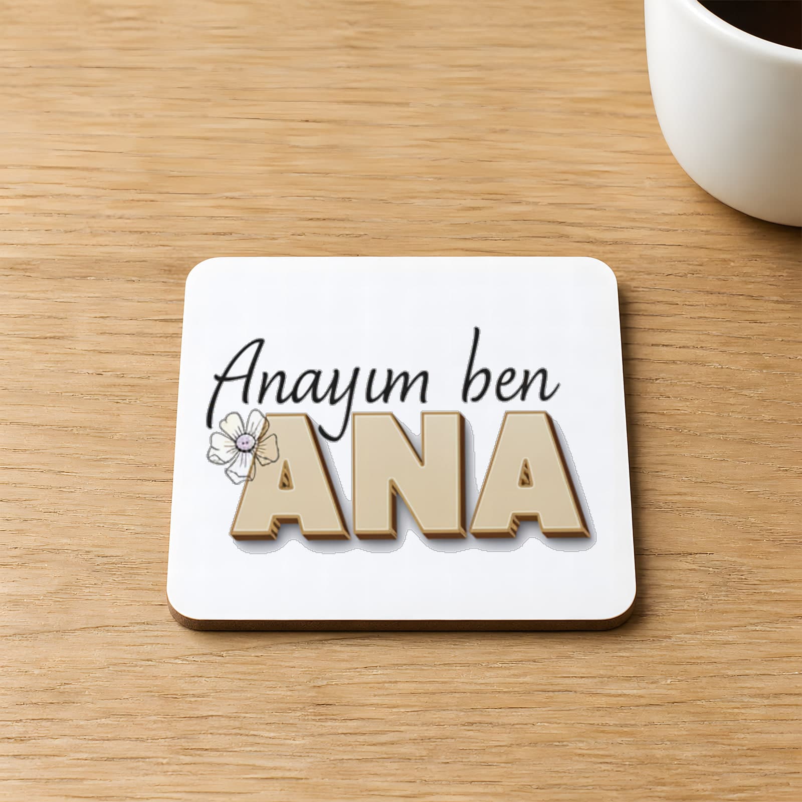 Anayım Ben Ana Baskılı 9x9 cm Kare MDF Bardak Altlığı Ahşap