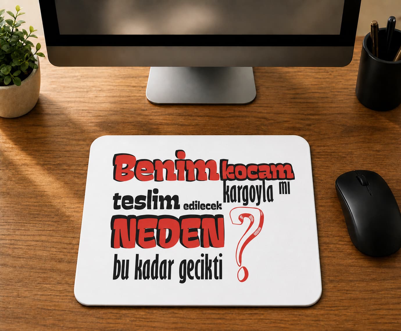 Benim Kocam Kargoyla Mı Teslim Edilecek Baskılı Mousepad - Sevgiliye Hediye Bilgisayar Altlığı