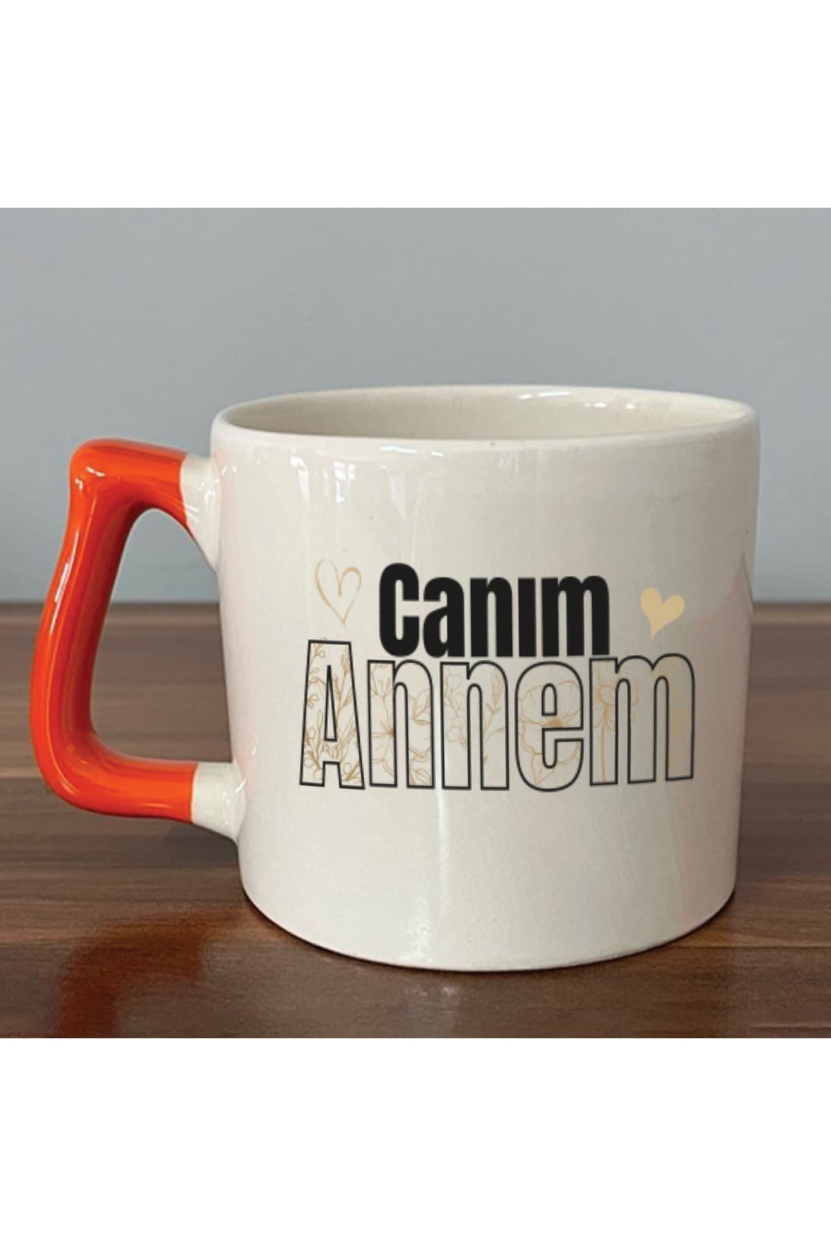 Canım Annem Baskılı Turuncu Kulplu Prime Kupa - Anneye Hediye Bardak Fincan Mug