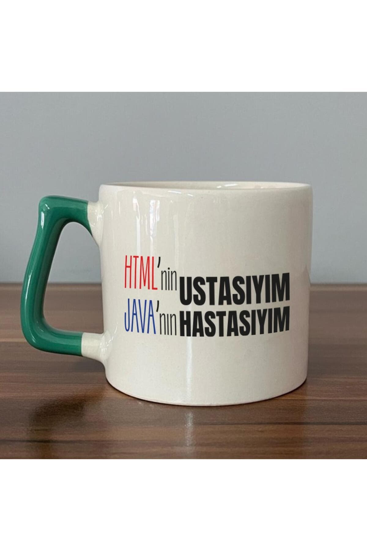 Html'ni Ustasıyım Java'nın Hastasıyım Baskılı Yeşil Kulplu Prime Kupa Bardak Fincan Mug