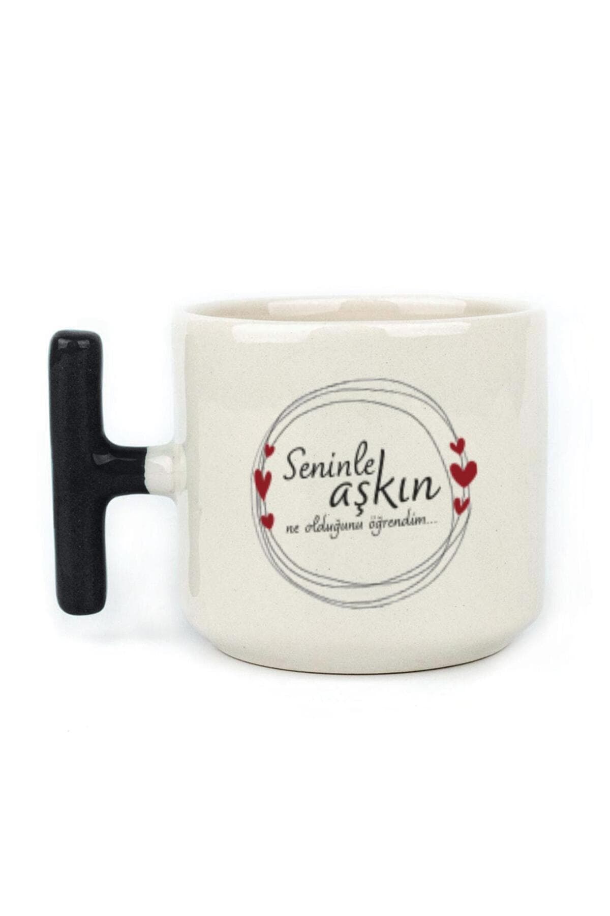 Seninle Aşkın Ne Olduğunu Öğrendim Baskılı Siyah Kulplu T Kupa - Sevgiliye Hediye Bardak Fincan Mug
