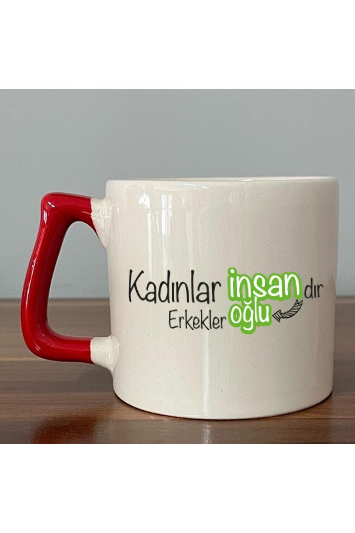 Kadınlar İnsandır, Erkekler İnsanoğlu Baskılı Kırmızı Kulplu Prime Kupa - Kadınlar Günü Hediyesi