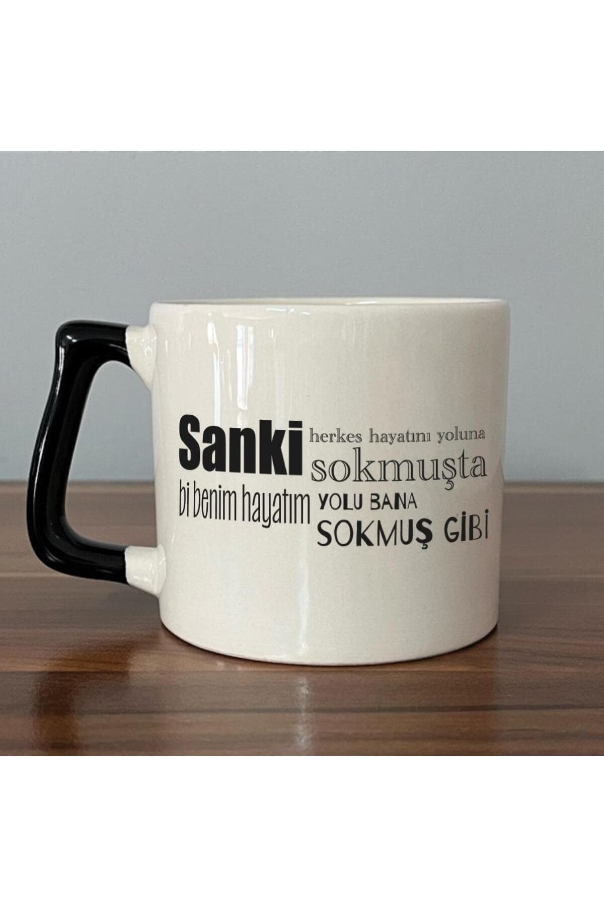 Sanki Herkes Hayatını Yoluna Sokmuşta Baskılı Siyah Kulplu Prime Kupa Bardak Fincan Mug