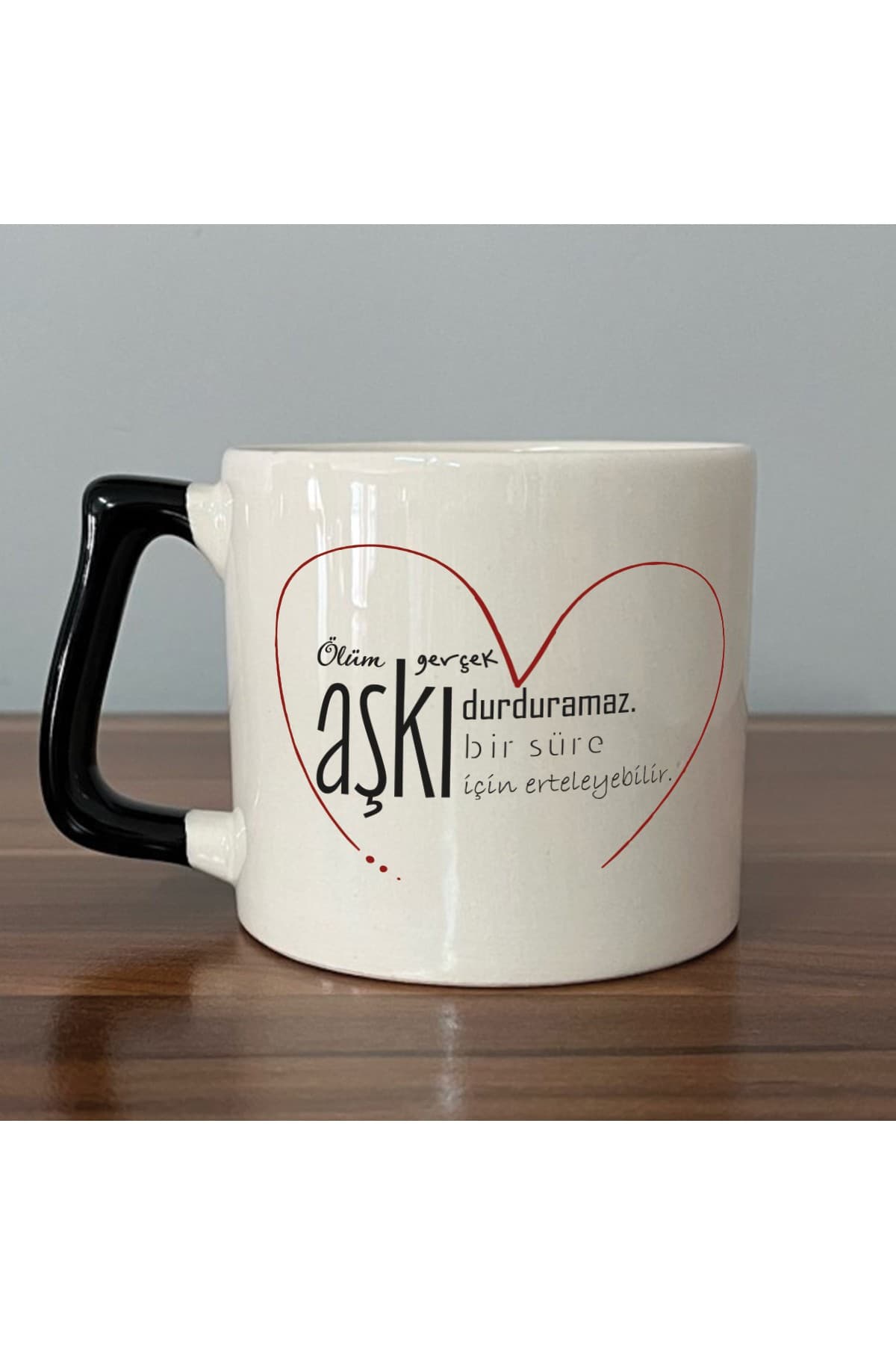 Ölüm Gerçek Aşkı Durduramaz Baskılı Siyah Kulplu Prime Kupa - Sevgiliye Hediye Bardak Fincan Mug