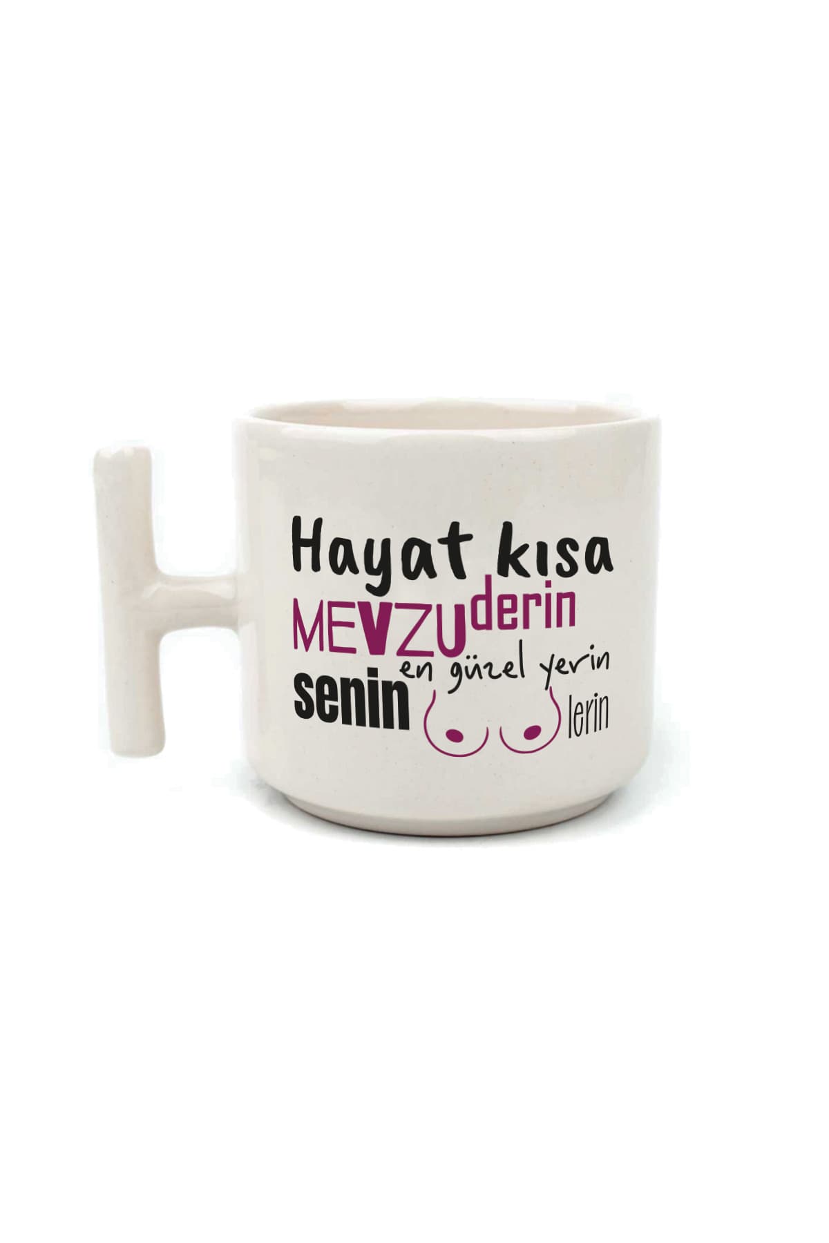 Senin En Güzel Yerin Memelerin Beyaz Kulplu T Mizahi Hediyesi Kupa
