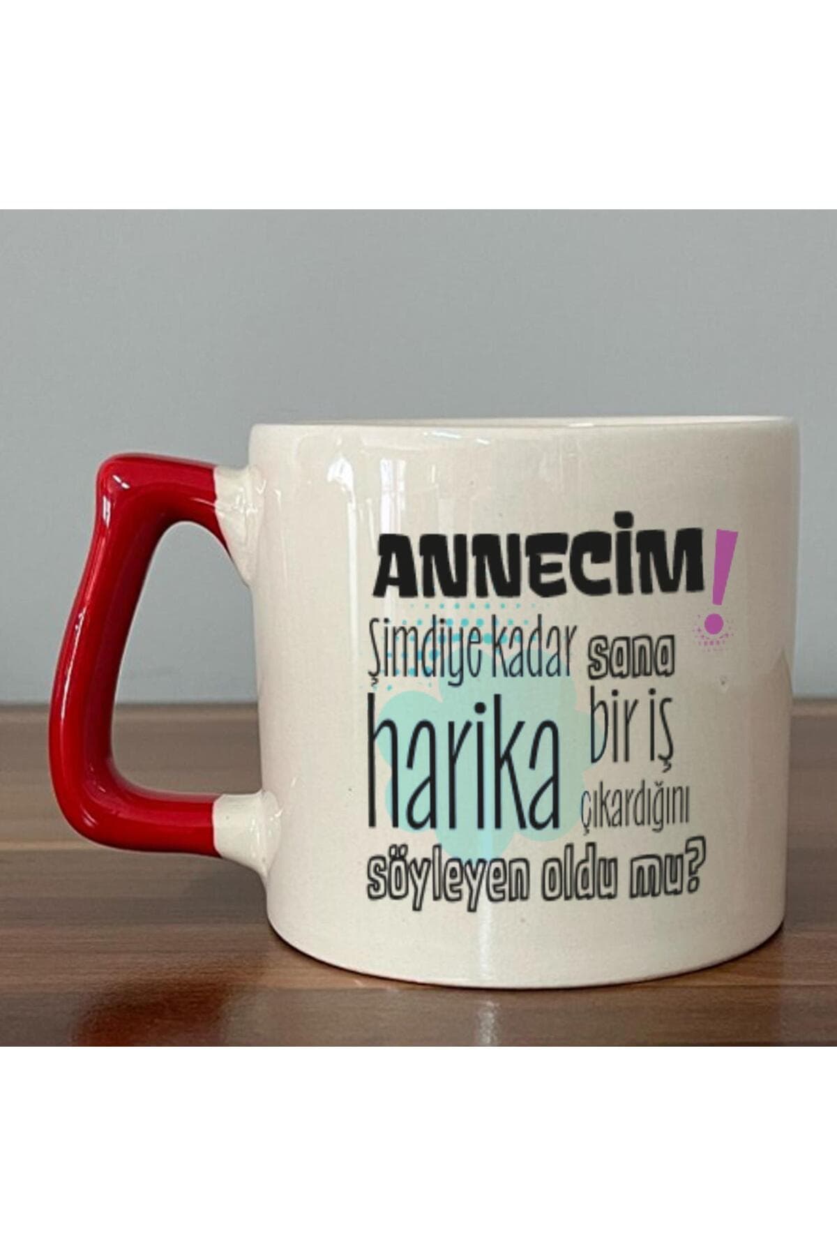 Annecim Şimdiye Kadar Sana Harika Baskılı Kırmızı Kulplu Prime Kupa