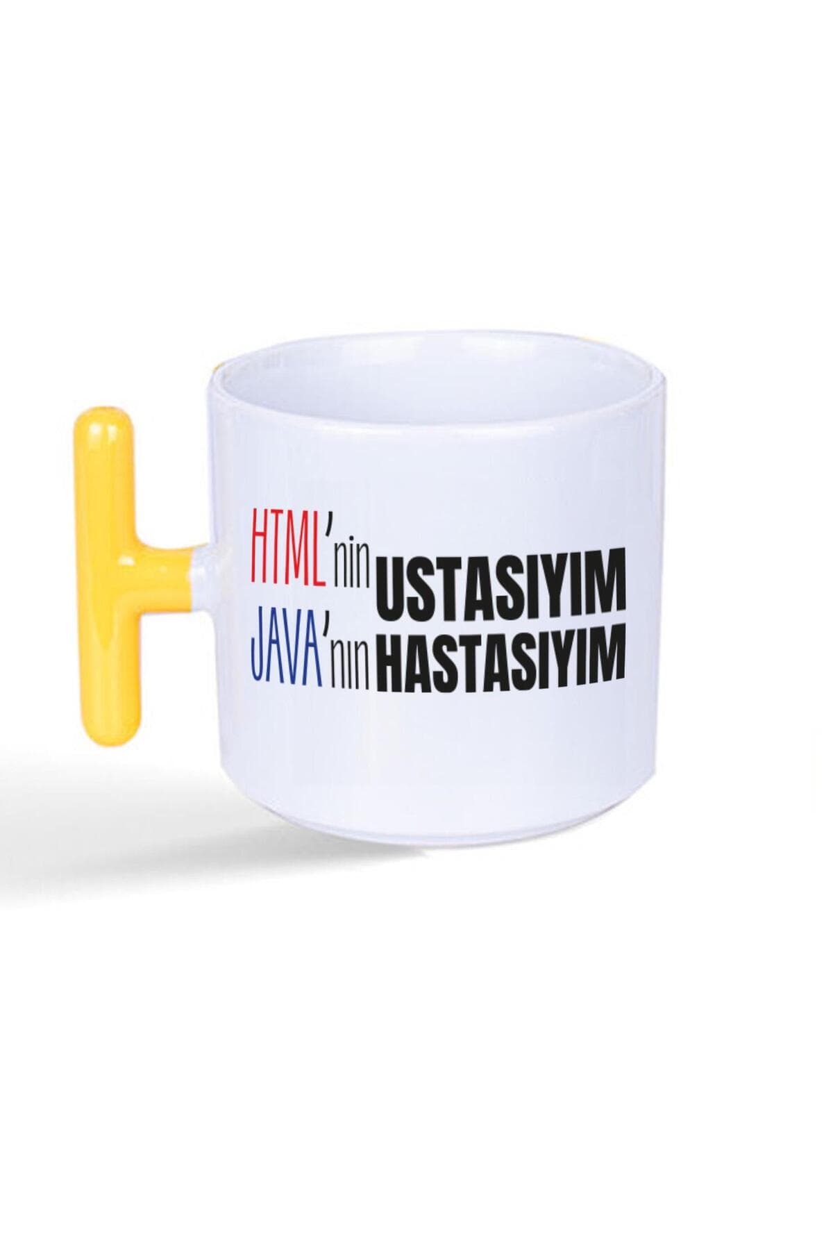 HTML'ni Ustasıyım JAVA'nın Hastasıyım Baskılı Sarı Kulplu T Kupa
