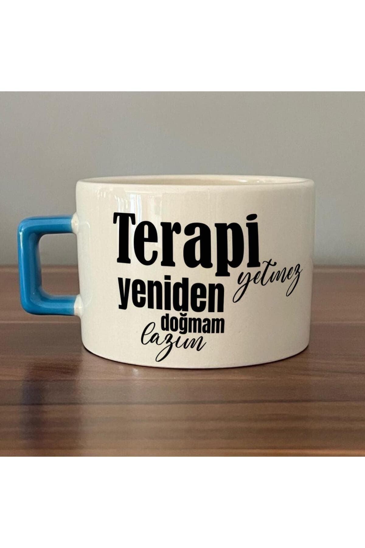 Terapi Yetmez Yeniden Doğmam Lazım Baskılı Mavi Kulplu Kare Espresso Fincanı
