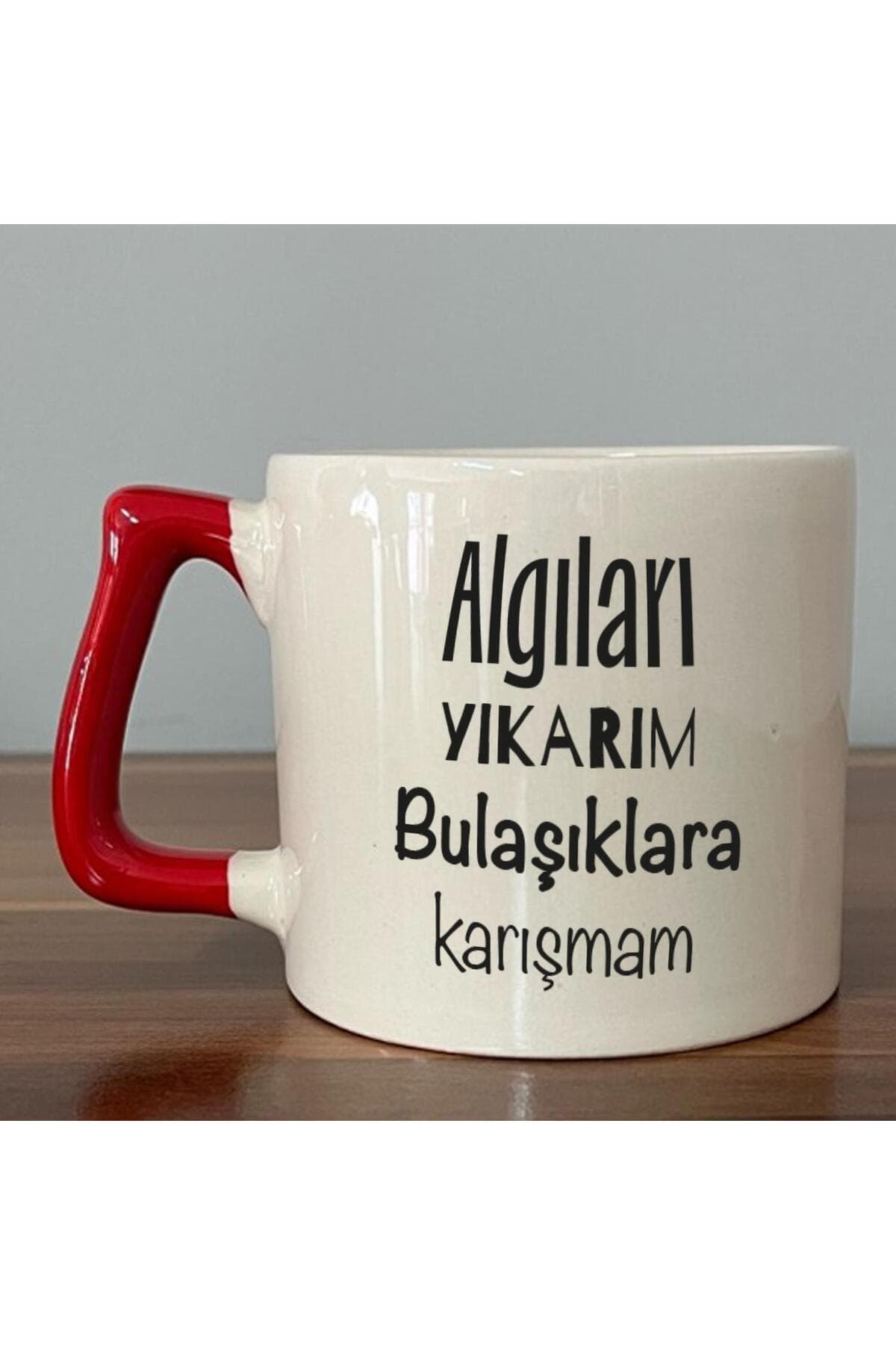 Algıları Yıkarım Bulaşıklara Karışmam Baskılı Kırmızı Kulplu Prime Kupa
